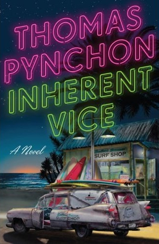 Inherent Vice, by Thomas Pynchon