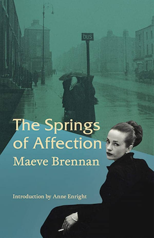 The Springs of Affection, by Maeve Brennan