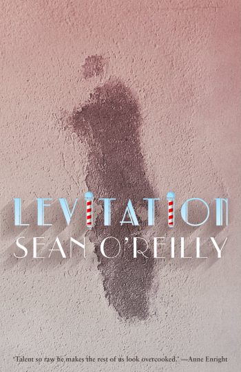 Front cover of Sean O'Reilly's collection, 'Levitation'