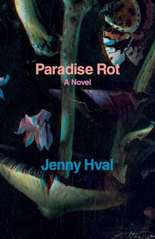 Jenny Hval - Paradise Rot Book Cover