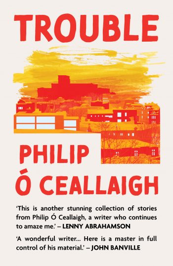 Philip Ó Ceallaigh – Trouble book cover
